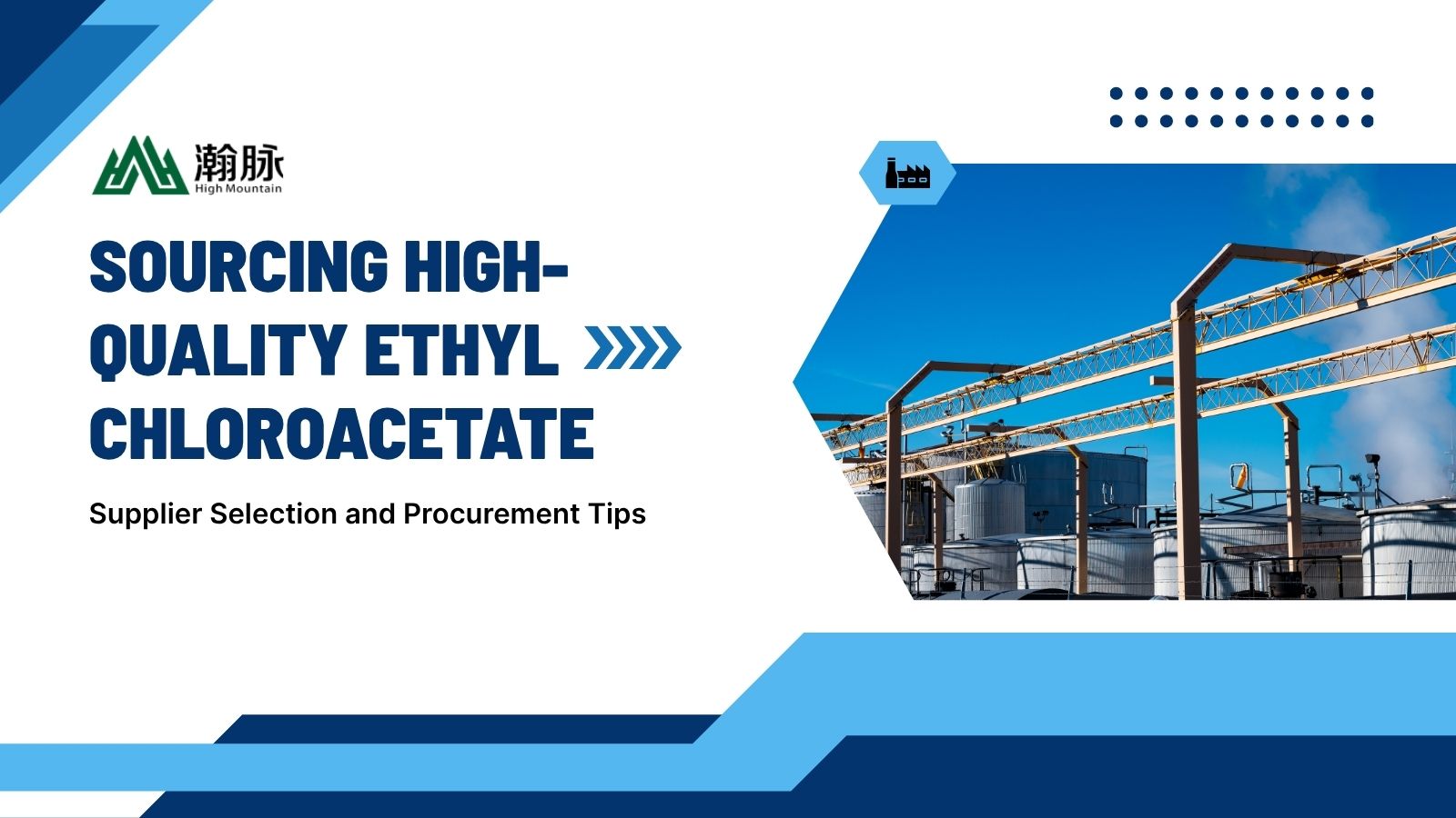 Sourcing High-Quality Ethyl Chloroacetate: Supplier Selection and Procurement Tips